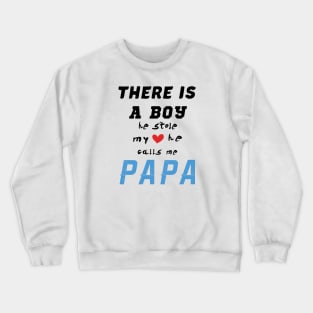 Papa Gifts Shirts from Grandson, he Stole My Heart Crewneck Sweatshirt